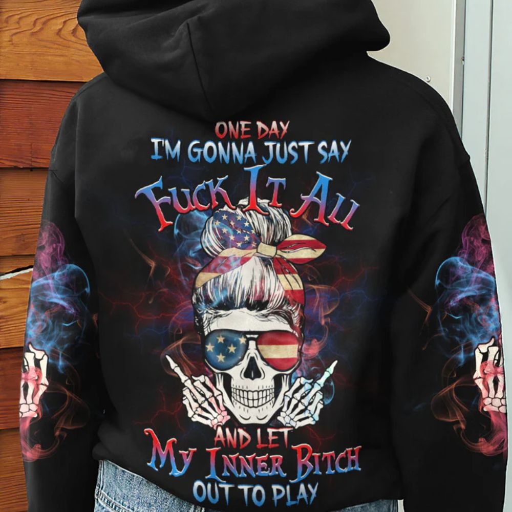 Skull 3D All Over Hoodie One Day I'm Gonna Just Say F It All